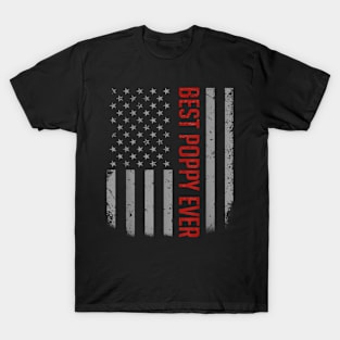 American Flag Dad For Fathers Day Poppy Ever T-Shirt